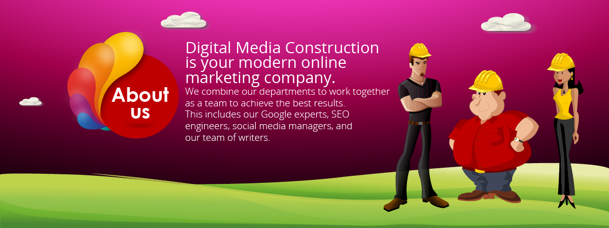 About Us - Digital Media Construction